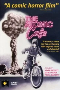 Постер к Атомное кафе (1982)